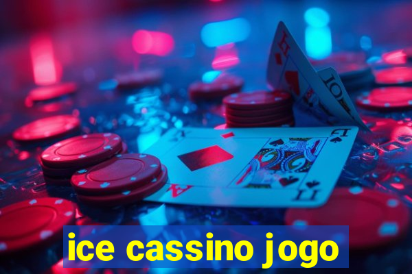 ice cassino jogo